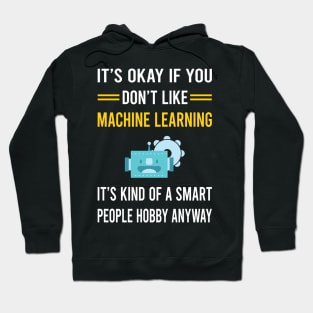 Smart People Hobby Machine Learning Hoodie